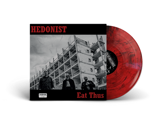 Hedonist - "Eat Thus" LP