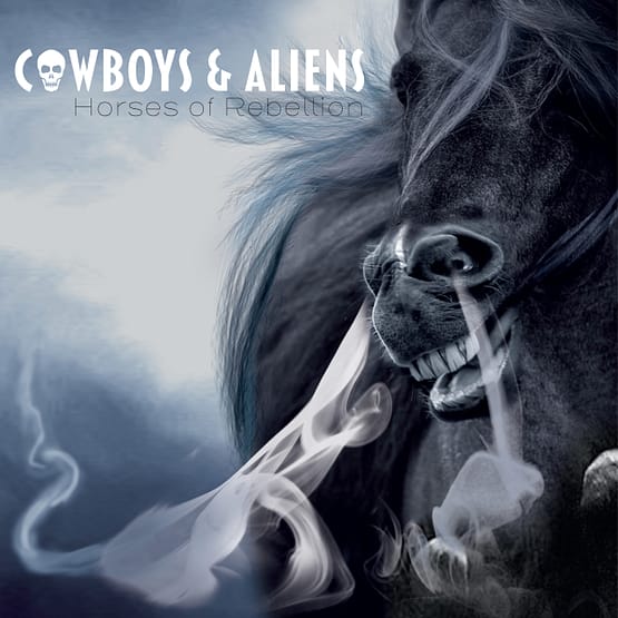 Cowboys & Aliens - Horses of Rebellion (DIGIPACK)